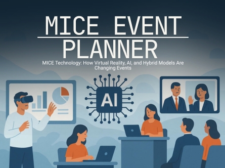 MICE Technology: How Virtual Reality, AI, and Hybrid Models Are Changing Events MICE Technology: How Virtual Reality, AI, and Hybrid Models Are Changing Events