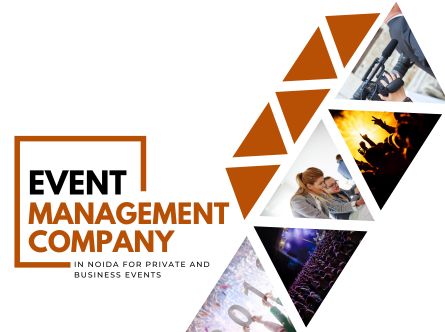 Top Event Management Company in Noida for Private and Business Events Top Event Management Company in Noida for Private and Business Events