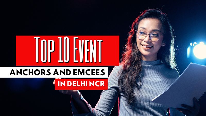 Top Event Anchors in Delhi NCR Delhi NCR Event Anchors