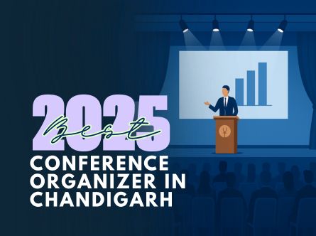 Best Conference Organizer in Chandigarh - Expert Corporate Event Planning Services