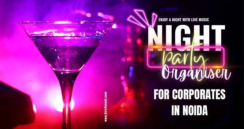 Club Party Organiser for Corporates in Noida - Expert Event Planning & Management Club Party Organiser for Corporates in Noida - Expert Event Planning & Management