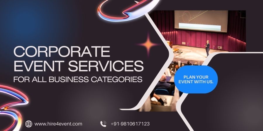 Best Corporate Event Services for All Business Categories