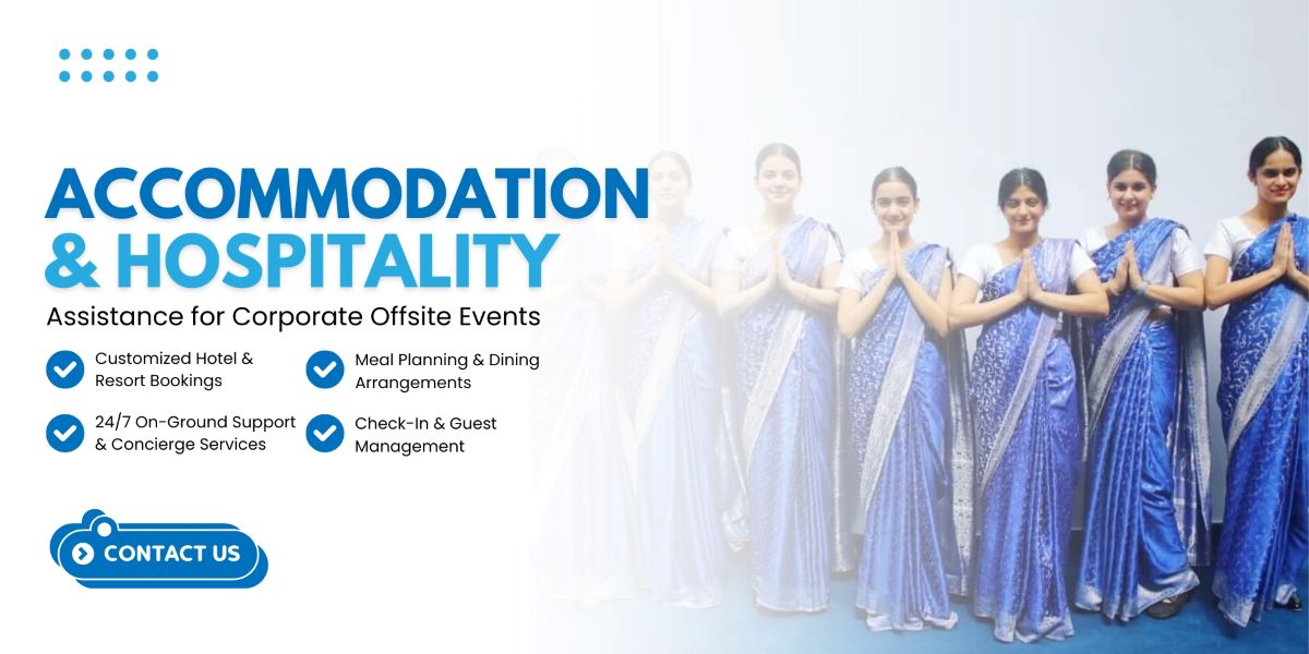Accommodation & Hospitality Assistance for Corporate Offsite Events