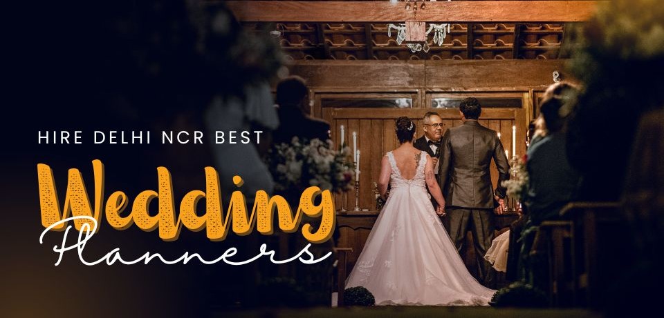 Hire Wedding Planners, Decorators & Entertainers in Delhi NCR Hire Wedding Planners, Decorators & Entertainers in Delhi NCR