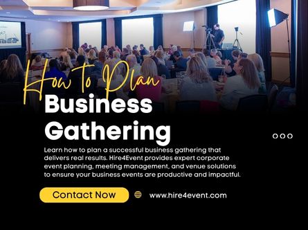 How to Plan a Successful Business Gathering That Drives Real Results How to Plan a Successful Business Gathering That Drives Real Results