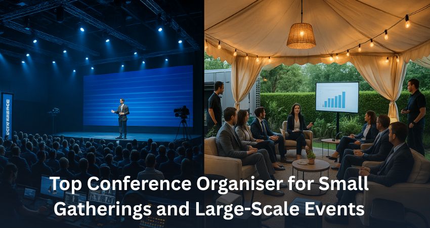 Top Conference Organiser for Small Gatherings and Large-Scale Events