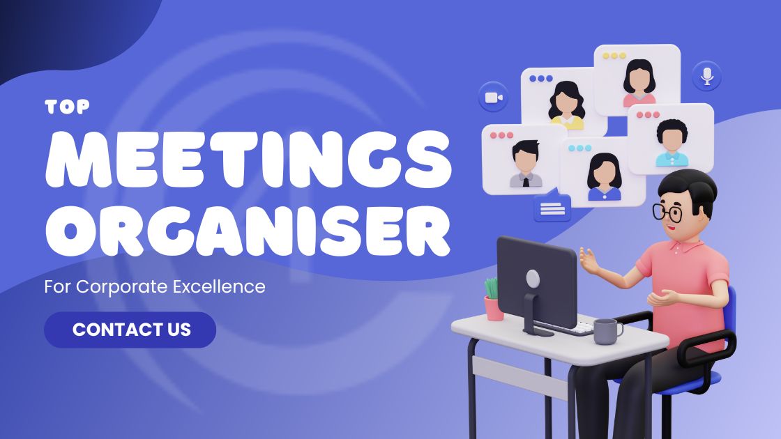 Top Meetings Organiser for Corporate Excellence