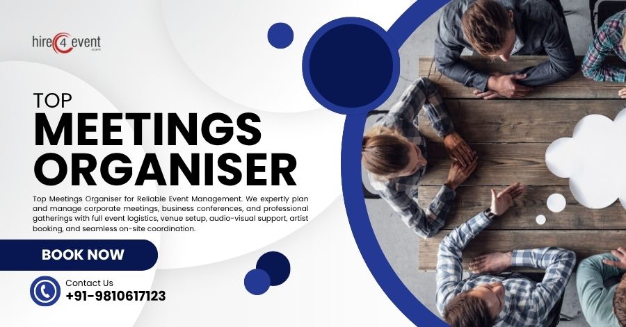 Top Meetings Organiser for Reliable Event Management Top Meetings Organiser for Reliable Event Management