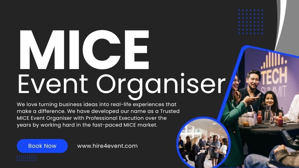 Trusted MICE Event Organiser with Professional Execution