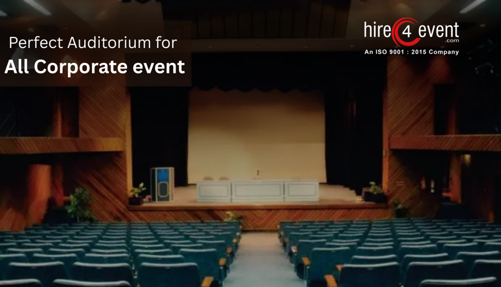 Perfect Auditorium for All Corporate event