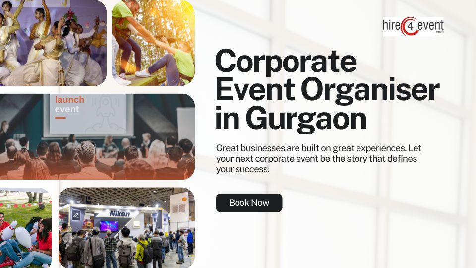 Types of Corporate Events Organised by Hire4Event