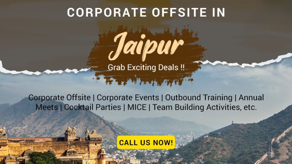 Best Corporate Offsite Orgainser in Jaipur