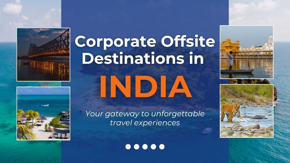 Corporate Offsite Destinations in India